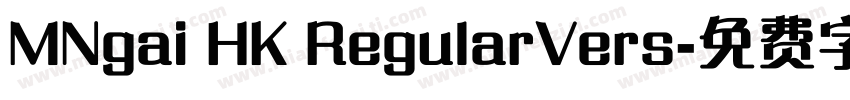 MNgai HK RegularVers字体转换
